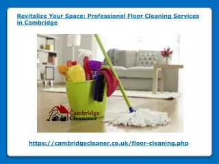 Professional Floor Cleaning Services in Cambridge