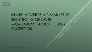 in app advertising market to see strong growth momentum tapjoy flurry facebook