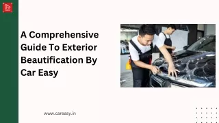 A Comprehensive Guide To Exterior Beautification By Car Easy