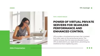 Power Of Virtual Private Servers For Seamless Performance And Enhanced Control