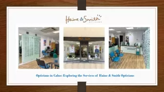 Opticians in Calne: Exploring the Services of Haine & Smith Opticians