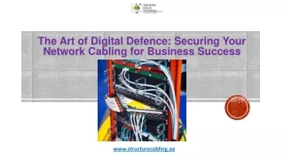 The Art of Digital Defence Securing Your Network Cabling for Business Success