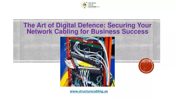 the art of digital defence securing your network cabling for business success