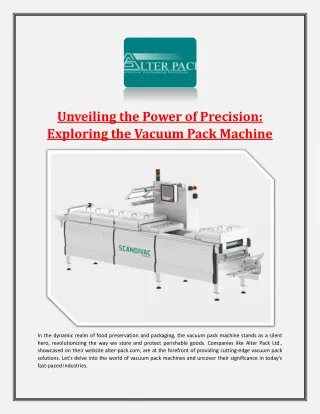 Unveiling the Power of Precision Exploring the Vacuum Pack Machine