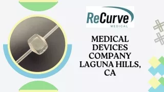 Medical Devices Company Laguna Hills, CA
