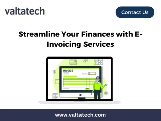 Streamline Your Finances with E-Invoicing Services