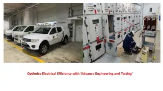 Optimise Electrical Efficiency with ‘Advance Engineering and Testing’