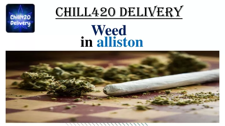 chill420 delivery