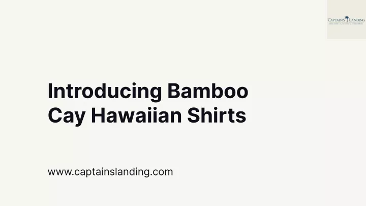 introducing bamboo cay hawaiian shirts