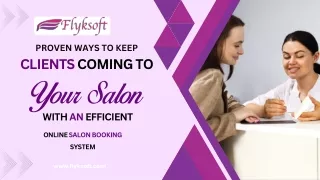 Proven Ways to Keep Clients Coming  to Your Salon with an Efficient Online salon Booking System