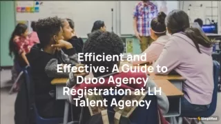 Efficient and Effective: A Guide to Duoo Agency Registration at LH Talent Agency