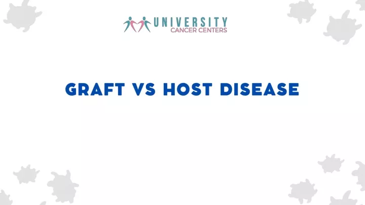 graft vs host disease