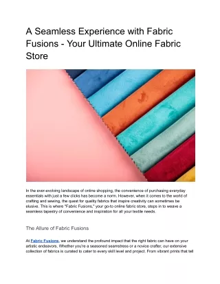 A Seamless Experience with Fabric Fusions - Your Ultimate Online Fabric Store