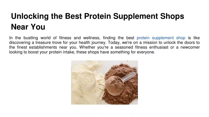 unlocking the best protein supplement shops near you