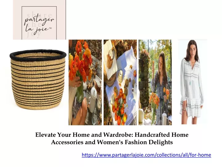 elevate your home and wardrobe handcrafted home