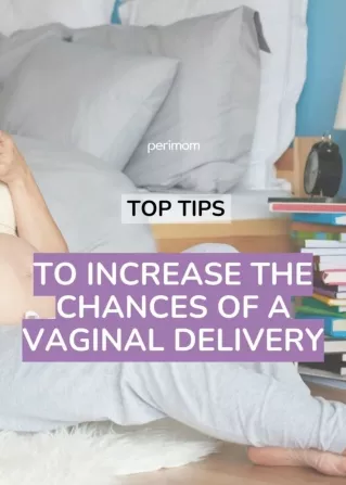 Tips to Increase the Chances of a Vaginal Delivery