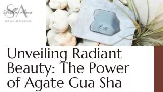 Unveiling Radiant Beauty The Power of Agate Gua Sha