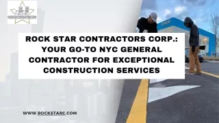 Your Go-To NYC General Contractor for Exceptional Construction Services