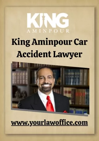 Accidental Death Attorney - King Aminpour Car Accident Lawyer