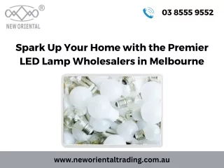 Spark Up Your Home with the Premier LED Lamp Wholesalers in Melbourne