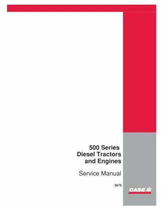 CASE Model 500 Series Diesel Tractor Service Repair Manual