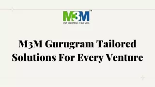 M3M Gurugram Tailored Solutions For Every Venture