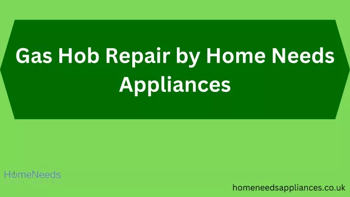 gas hob repair by home needs appliances
