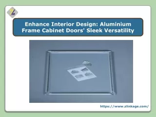 Enhance Interior Design- Aluminium Frame Cabinet Doors' Sleek Versatility