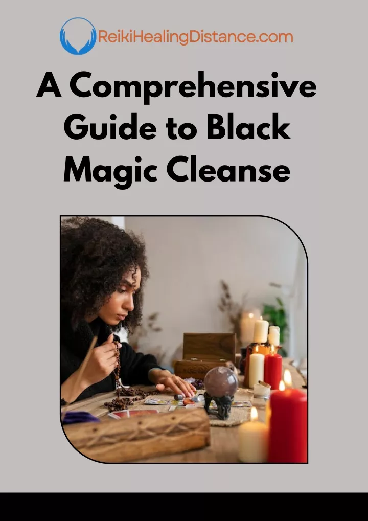 a comprehensive guide to black magic cleanse