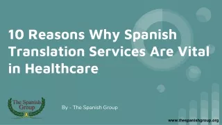 10 Reasons Why Spanish Translation Services Are Vital in Healthcare