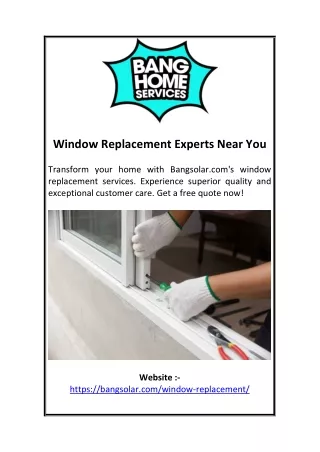 Window Replacement Experts Near You