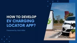 How To Develop EV Charging Locator App