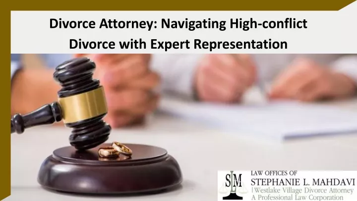 divorce attorney navigating high conflict divorce