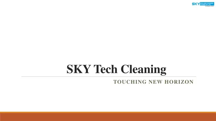 sky tech cleaning