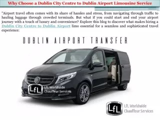Why Choose a Dublin City Centre to Dublin Airport Limousine Service