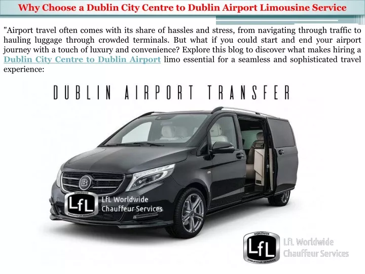 why choose a dublin city centre to dublin airport