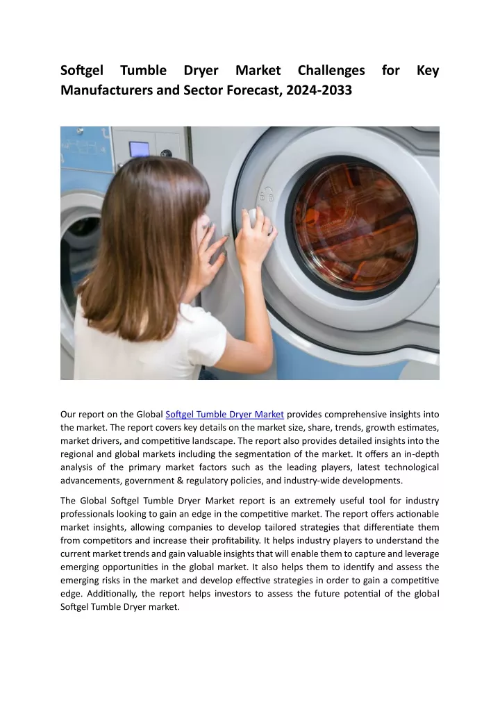 softgel tumble dryer market challenges