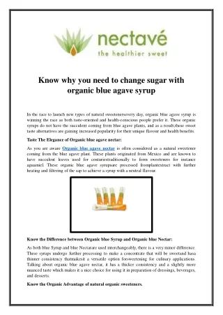 Know why you need to change sugar with organic blue agave syrup