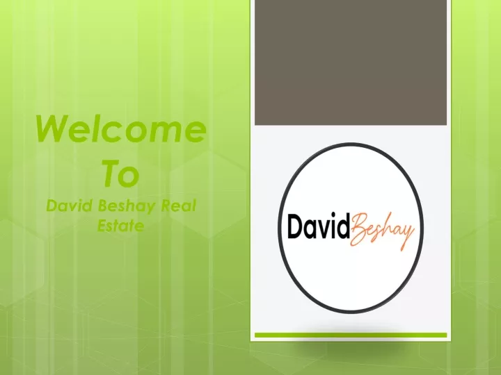 welcome to david beshay real estate