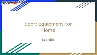 Sport Equipment For Home-SportBiz