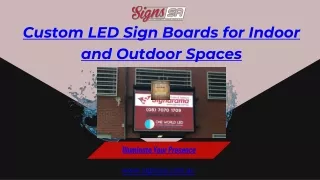 Illuminate Your Presence Custom LED Sign Boards for Indoor and Outdoor Spaces in Adelaide