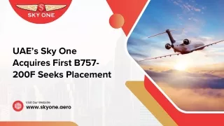 UAE’s Sky One acquires first B757-200F seeks placement