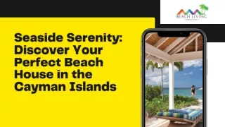 Seaside Serenity Discover Your Perfect Beach House in the Cayman Islands