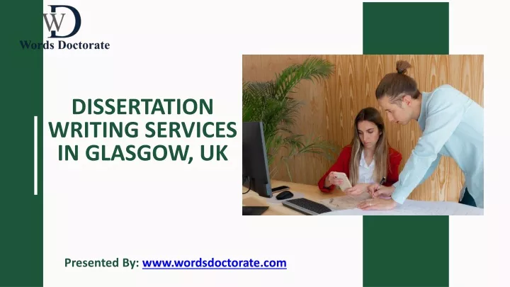 dissertation writing services in glasgow uk