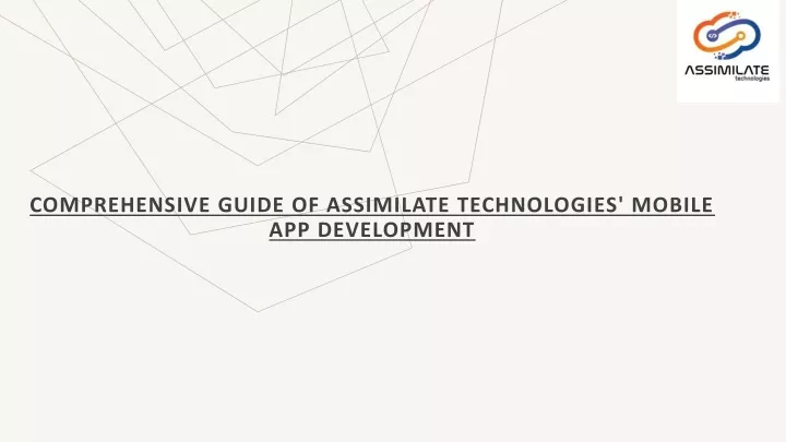 comprehensive guide of assimilate technologies