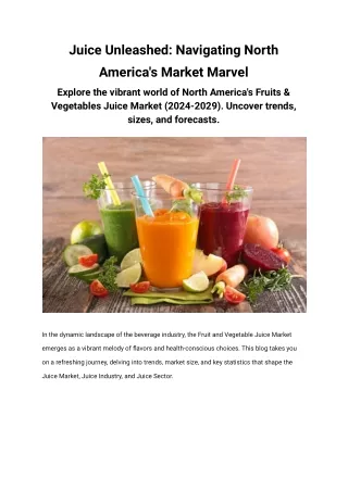 Unveiling Zest: Exploring North America's Juice Market Marvel