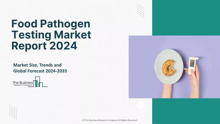 food pathogen testing market report 2024