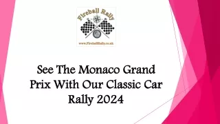 See The Monaco Grand Prix With Our Classic Car Rally 2024