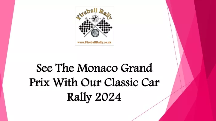 see the monaco grand prix with our classic car rally 2024