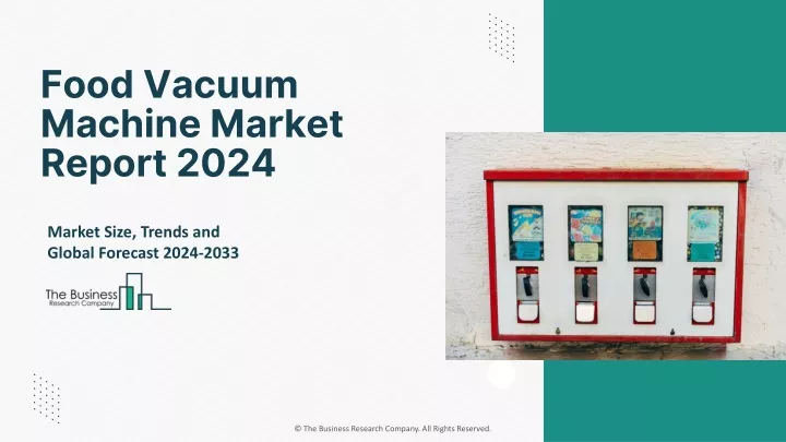 food vacuum machine market report 2024